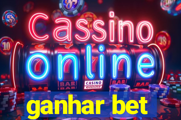 ganhar bet